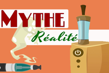 DOSSIER : Les 5 plus grands mythes autour de la cigarette électronique.