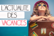 ACTUALITE : Que s&rsquo;est-il passé pendant les vacances d&rsquo;été ?