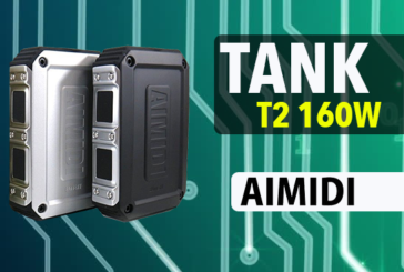 INFO BATCH : Tank T2 160W (Aimidi)