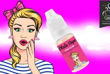 REVUE : C&rsquo;est la vie par Olala Vape