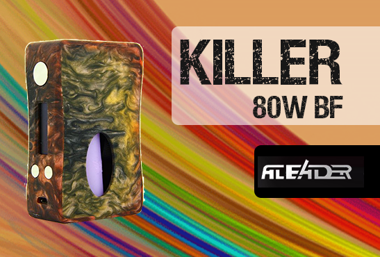 INFO BATCH : Killer 80 BF (Aleader)