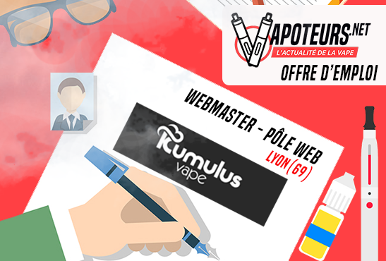 OFFRE D&rsquo;EMPLOI : Webmaster Pôle Web – Kumulus Vape – Lyon (69)