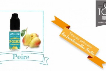 REVUE : Poire ( Gamme Les Incontournables ) par Vincent Dans les Vapes