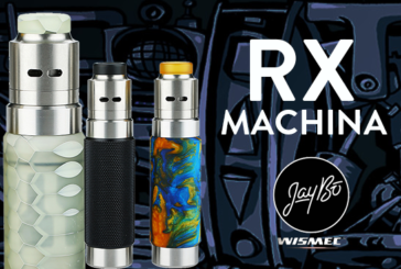 INFO BATCH : RX Machina (Wismec)