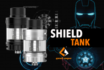INFO BATCH : Shield Tank (Geekvape)
