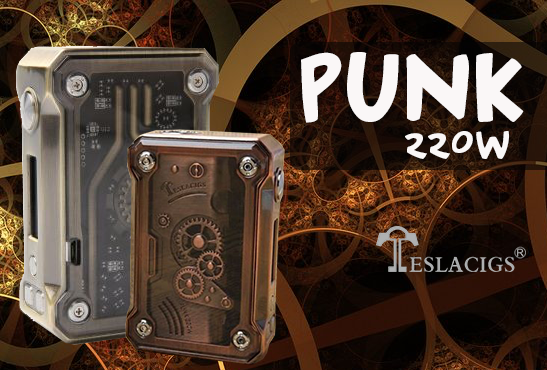 INFO BATCH : Punk 220W (Teslacigs)