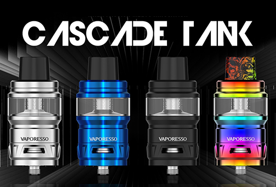 INFO BATCH : Cascade Sub-Ohm (Vaporesso)