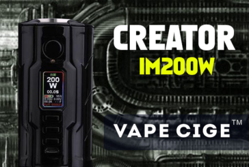 INFO BATCH : Creator IM200W (Vape Cige)