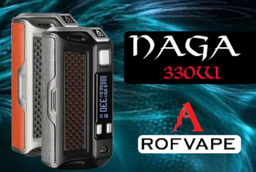 INFO BATCH : Naga 330W TC (Rofvape)