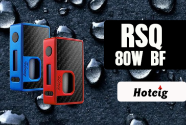 INFO BATCH : RSQ 80W BF (Hotcig)