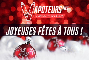 NOËL : La rédaction Vapoteurs.net vous souhaite de joyeuses fêtes !