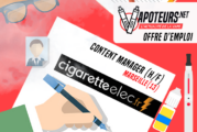 OFFRE D&rsquo;EMPLOI : Content Manager (H/F) – Cigaretteelec – Marseille (13)