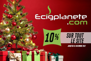 BON PLAN : 10% de remise spéciale pour Nöel sur tout le site Ecigplanete.com !