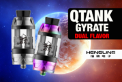 INFO BATCH : QTank Gyrate Dual Flavor (Hengling)
