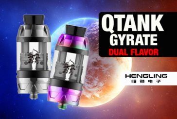 INFO BATCH : QTank Gyrate Dual Flavor (Hengling)