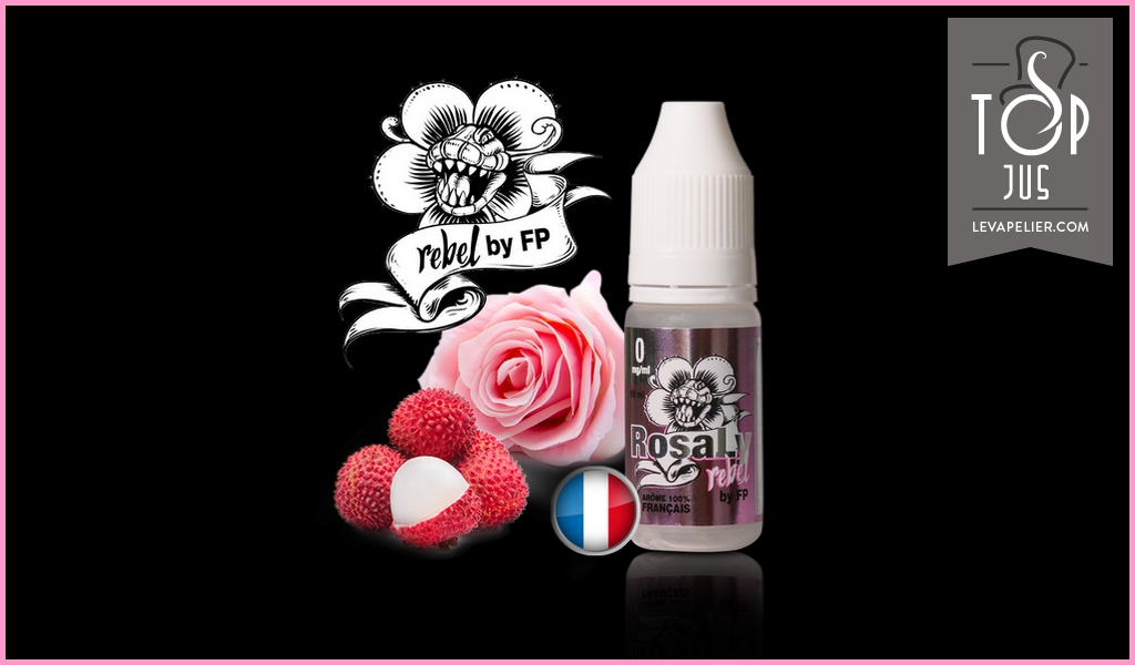 REVUE : Rosaly (Gamme Rebel by FP) par Flavour Power