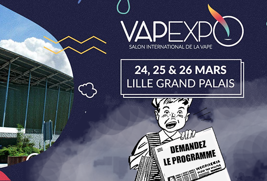 VAPEXPO LILLE : Demandez le programme du salon !