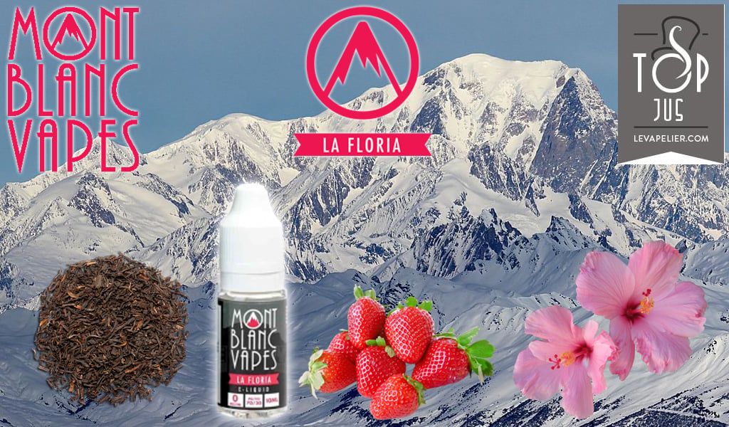 REVUE : La Floria par Mont Blanc Vapes