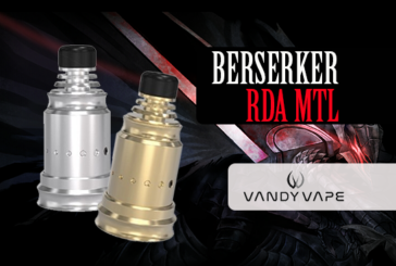 INFO BATCH : Berserker RDA MTL (Vandy Vape)