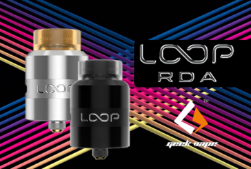 INFO BATCH : Loop RDA (Geek Vape)