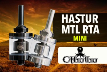 INFO BATCH : Hastur MTL RTA Mini (Cthulhu)