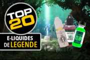 PARLONS E-JUICE : Le top 20 des e-liquides qui méritent le statut de légende !