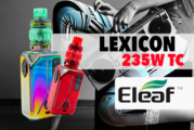 INFO BATCH : Lexicon 235W TC (Eleaf)