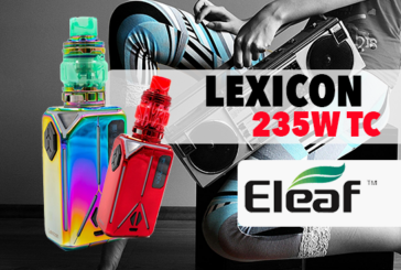 INFO BATCH : Lexicon 235W TC (Eleaf)
