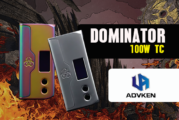 INFO BATCH : Dominator 100W TC (Advken)