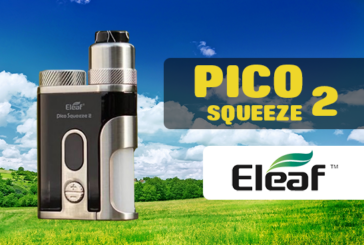 INFO BATCH : Istick Pico Squeeze 2 (Eleaf)