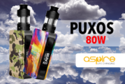 INFO BATCH : Puxos 80W (Aspire)