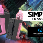 INFO BATCH : Simple EX Squonk (VandyVape)