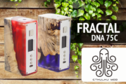 INFO BATCH : Fractal DNA 75C (Cthulhu Mod)