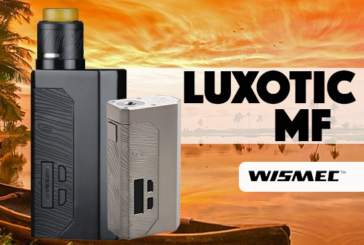 INFO BATCH : Luxotic MF (Wismec)