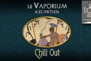 REVUE / TEST : Chill Out (Gamme Les Initiés) par Le Vaporium