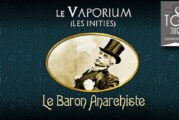 REVUE / TEST : Le Baron Anarchiste (Gamme Les Initiés) par Le Vaporium