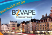 CULTURE : B2Vape Exhibition, un nouveau salon e-cigarette débarque en France !