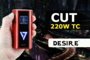 INFO BATCH : CUT 220W TC (Desire)