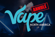 CANADA : Les restrictions poussent le « Vape North America » à l&rsquo;annulation.