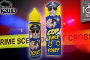 REVUE / TEST : Foley (Gamme Cop Juice) par Eliquid France