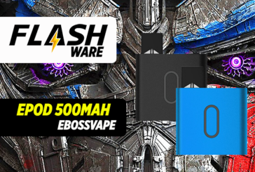 FLASHWARE : Epod 500mAh (Ebossvape)