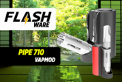 FLASHWARE : Pipe 710 (Vapmod)