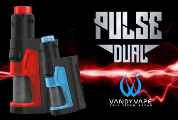 INFO BATCH : Pulse Dual (Vandy Vape)