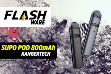 FLASHWARE : Supo Pod 800mAh (Kangertech)