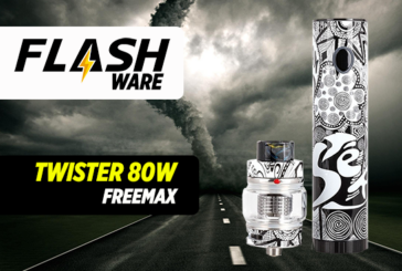 FLASHWARE : Twister 80W (Freemax)