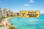 ÉTATS-UNIS : Hawaï évite in extremis une interdiction des produits de la vape aromatisés.