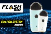FLASHWARE : EQs Pod System 800mAh (Innokin)