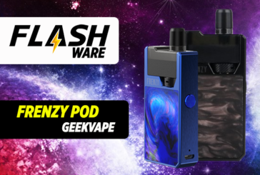 FLASHWARE : Frenzy Pod (Geekvape)