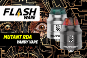 FLASHWARE : Mutant RDA (Vandy Vape)