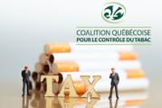 CANADA : La Coalition québécoise exige une hausse de taxes sur les produits du tabac !